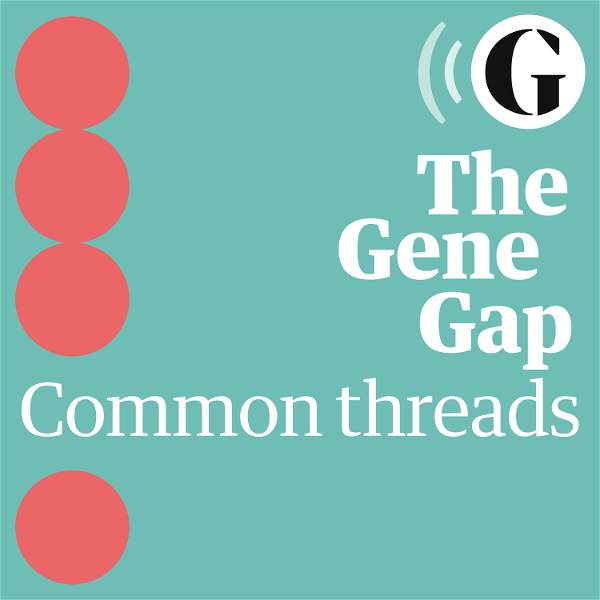 Artwork for The Gene Gap: Common threads