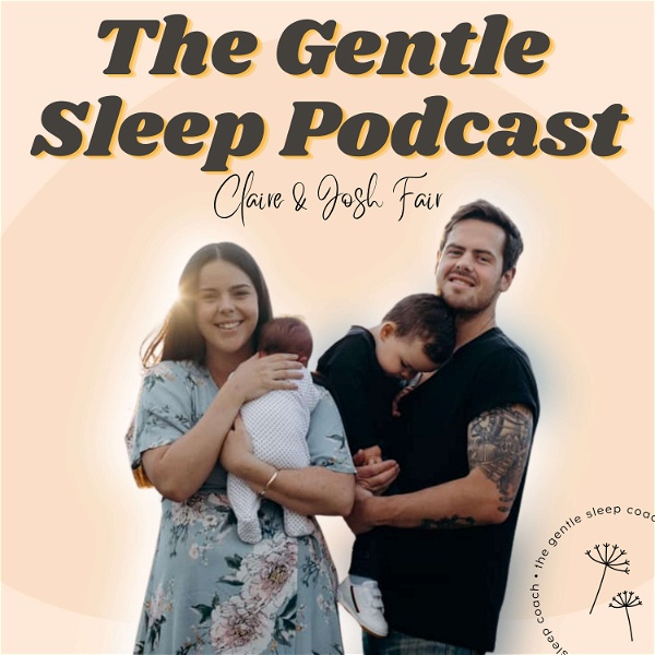 Artwork for The Gentle Sleep Podcast: Holistic Baby Sleep Chats