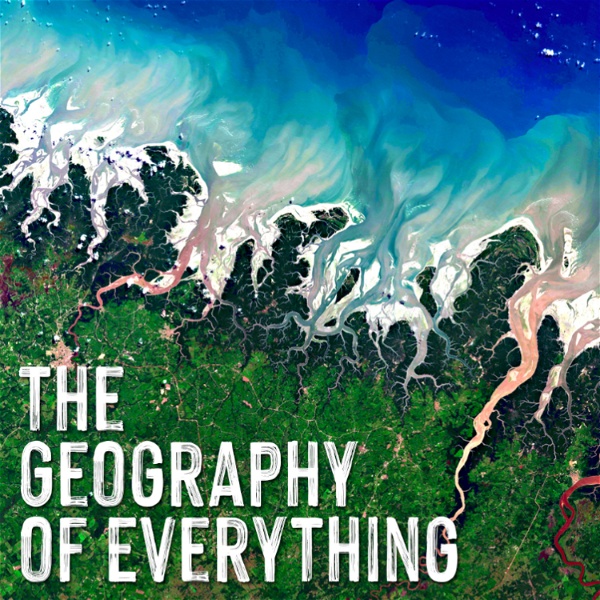 Artwork for The Geography of Everything