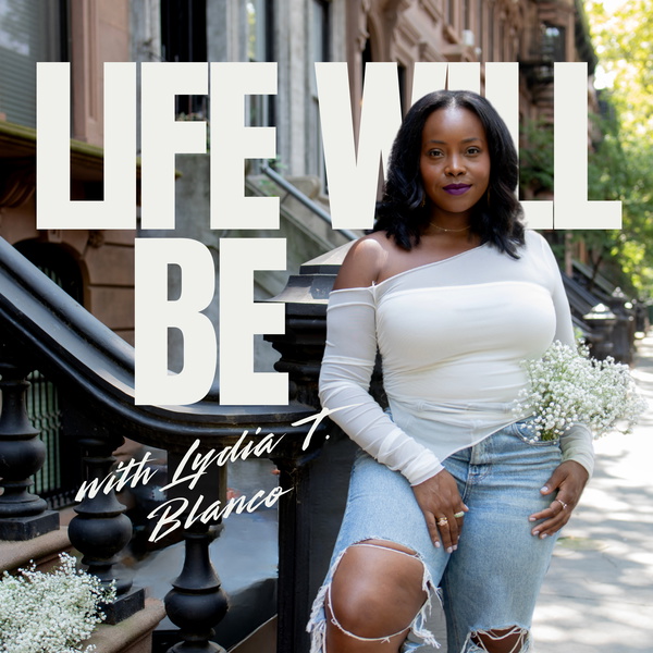 Artwork for Life Will Be