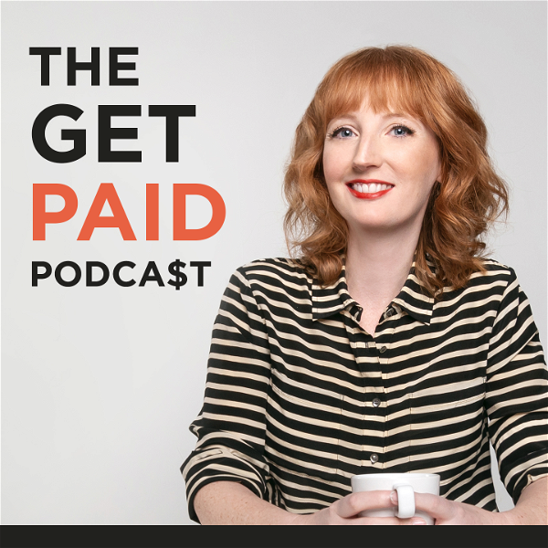 Artwork for The Get Paid Podcast: The Stark Reality of Entrepreneurship and Being Your Own Boss