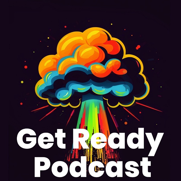 Artwork for The Get Ready Podcast