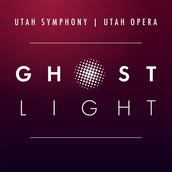 Artwork for The Ghost Light Podcast (Utah Symphony