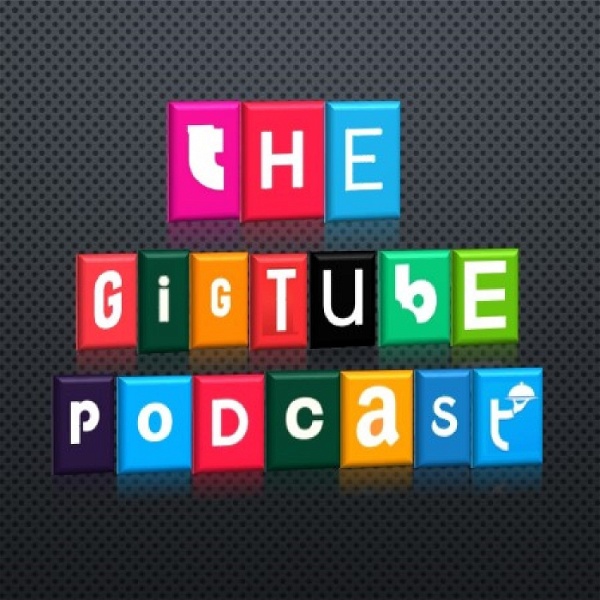 Artwork for The GigTube Podcast