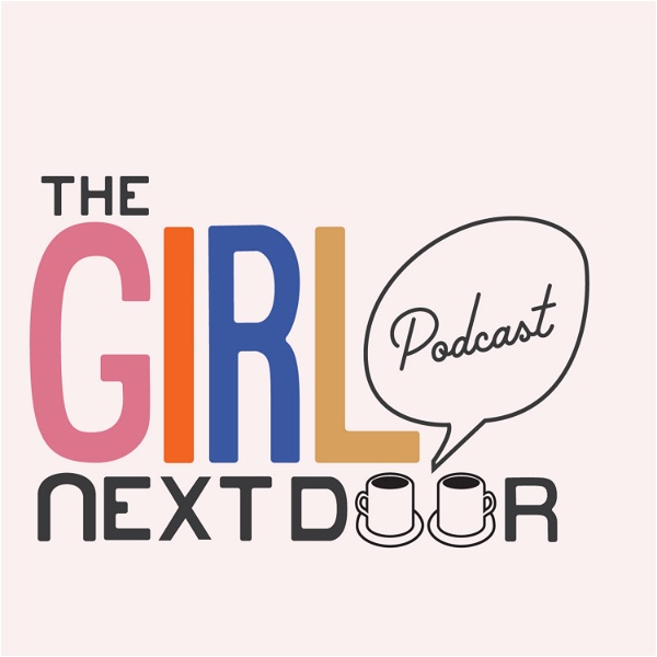 Artwork for The Girl Next Door Podcast