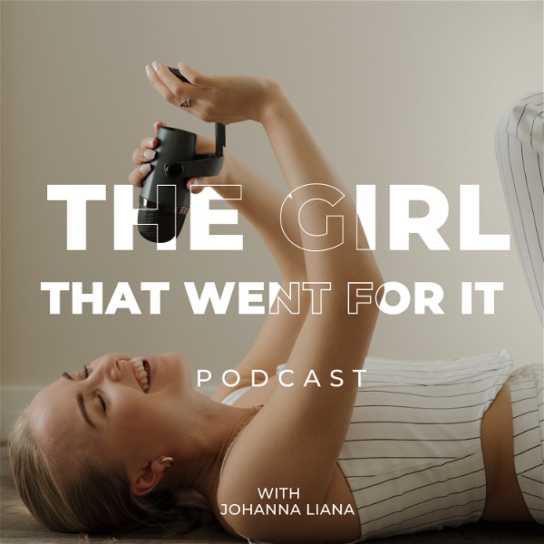 Artwork for The Girl That Went For It Podcast