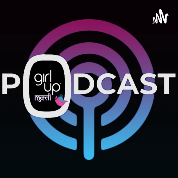 Artwork for The Girl Up Mukti Podcast