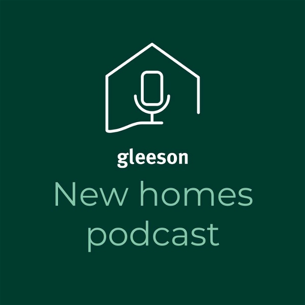 Artwork for The Gleeson New Homes Podcast