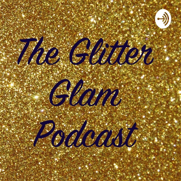 Artwork for The Glitter Glam Rock Podcast