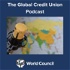 The Global Credit Union Podcast