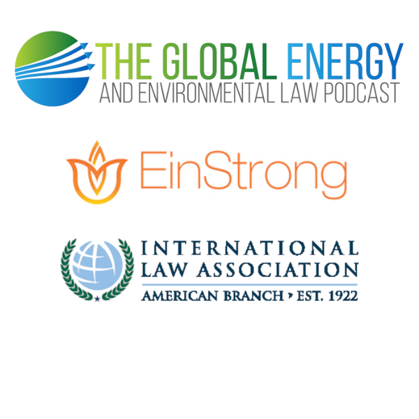 Artwork for The Global Energy & Environmental Law Podcast