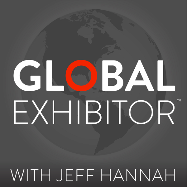 Artwork for The Global Exhibitor Podcast
