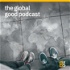 The Global Good Podcast