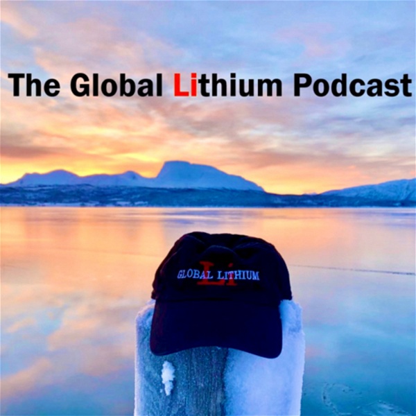 Artwork for The Global Lithium Podcast