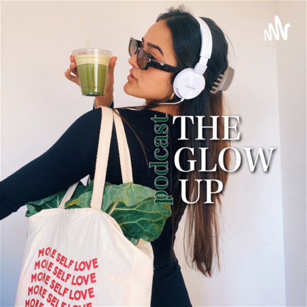 Artwork for The Glow Up Podcast