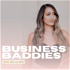Business Baddies Podcast