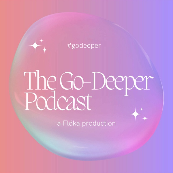 Artwork for The Go-Deeper Podcast by Flöka