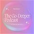The Go-Deeper Podcast by Flöka