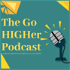 The Go Higher Podcast