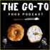 The Go To Food Podcast