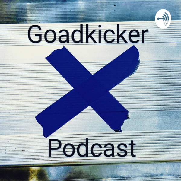 Artwork for Goadkicker X Podcast