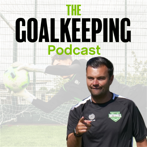 Artwork for The Goalkeeping Podcast