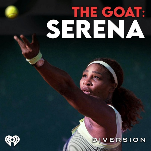 Artwork for The GOAT: Serena