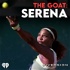The GOAT: Serena