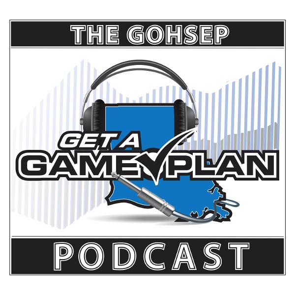 Artwork for The GOHSEP Get a Game Plan Podcast