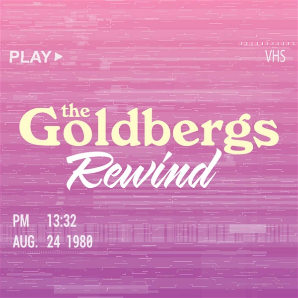 Artwork for The Goldbergs Rewind