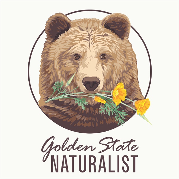Artwork for Golden State Naturalist
