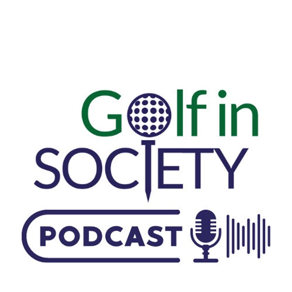 Artwork for The Golf In Society Podcast