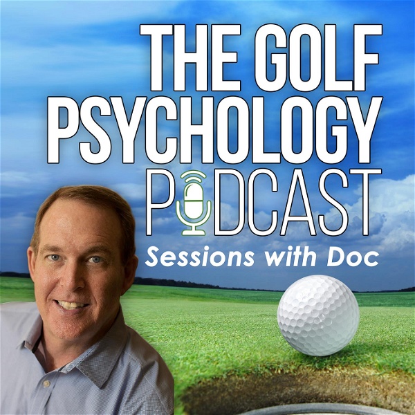 Artwork for The Golf Psychology Podcast