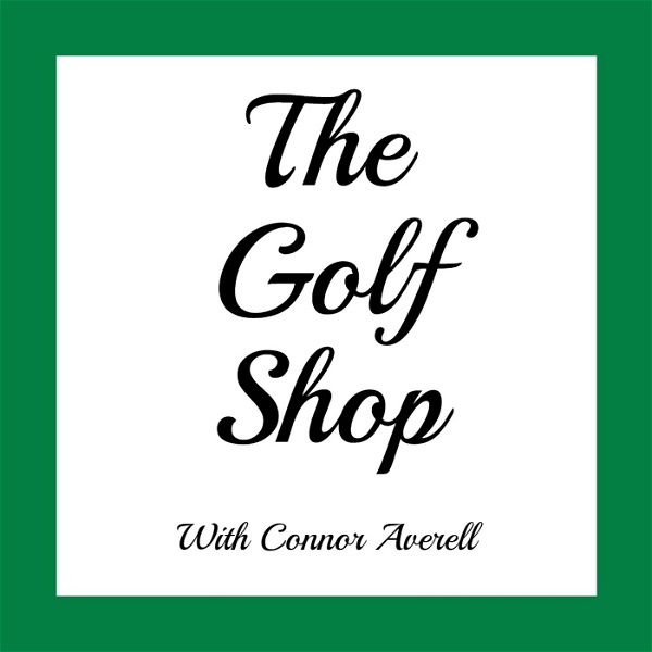 Artwork for The Golf Shop Podcast