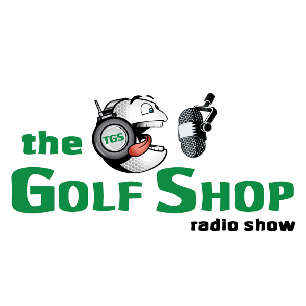 Artwork for The Golf Shop Radio Show
