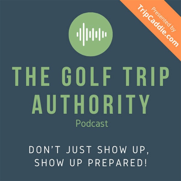 Artwork for The Golf Trip Authority