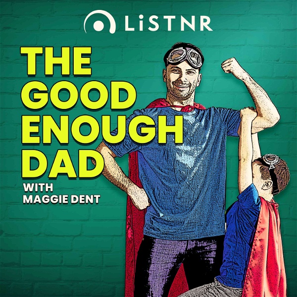 Artwork for The Good Enough Dad with Maggie Dent