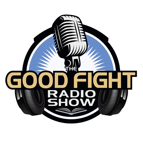 Artwork for The Good Fight Radio Show