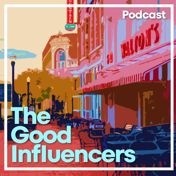 Artwork for The Good Influencers