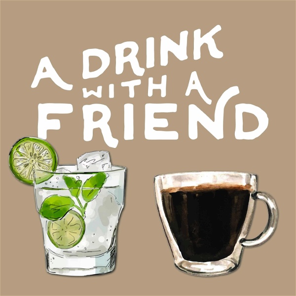 Artwork for A Drink With a Friend