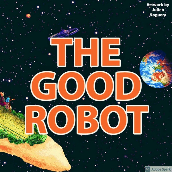 Artwork for The Good Robot