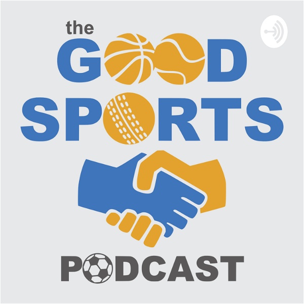 Artwork for The Good Sports Podcast