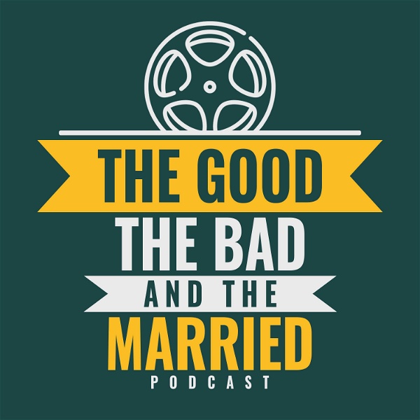Artwork for The Good, the Bad and the Married