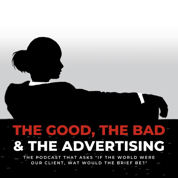 Artwork for The Good, The Bad & The Advertising