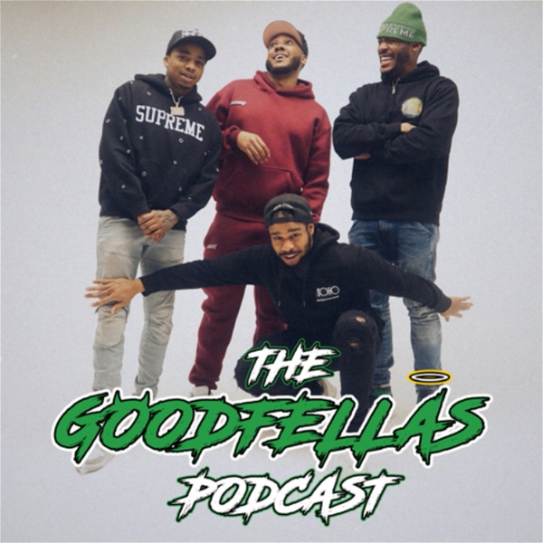 Artwork for The Goodfellas Podcast