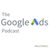 The Google Ads Podcast