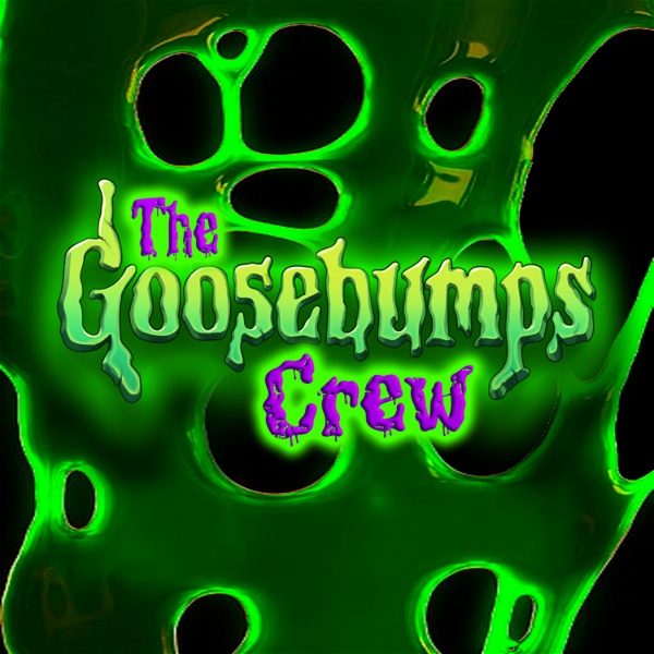 Artwork for The Goosebumps Crew