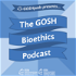 The GOSH Paediatrics Bioethics Podcast