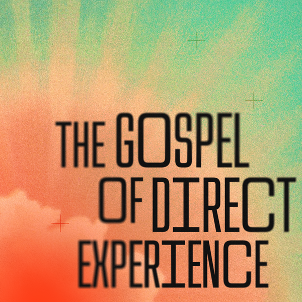 Artwork for The Gospel of Direct Experience