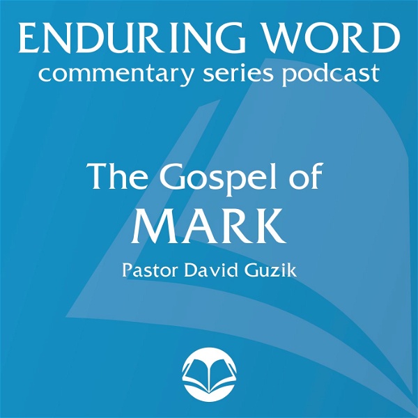 Artwork for The Gospel of Mark – Enduring Word Media Server